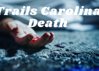 Trails Carolina Death