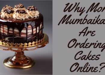 Why More Mumbaikars Are Ordering Cakes Online?