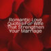50+ Romantic Love Quotes For Wife That Strengthen Your Marriage
