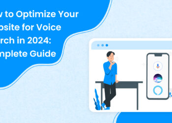 Optimizing Blog Content for Voice Search in 2024