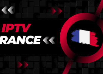 IPTV France : Meilleur Abonnement IPTV Pas Cher en France