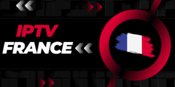 IPTV France : Meilleur Abonnement IPTV Pas Cher en France