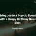 Bring Joy to a Pop-Up Event with a Happy Birthday Neon Sign