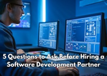 5 Questions to Ask Before Hiring a Software Development Partner
