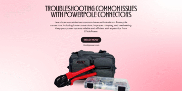 Troubleshooting Common Issues with Powerpole Connectors