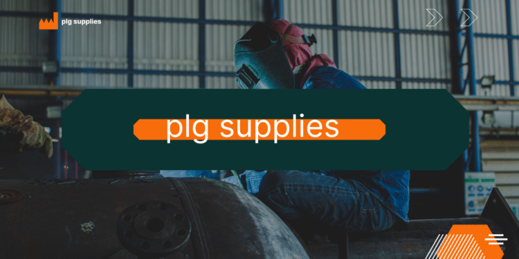 PLG Supplies: Your Trusted Partner in Industrial and Safety Essentials