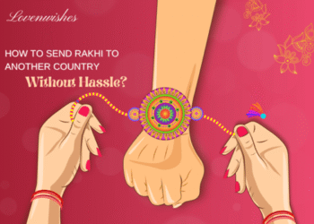 How to Send Rakhi to Another Country Without Hassle?