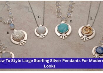 How To Style Large Sterling Silver Pendants For Modern Looks