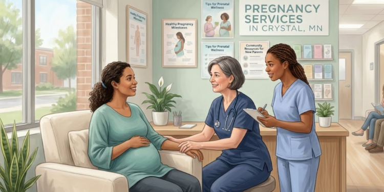pregnancy services in Crystal, MN