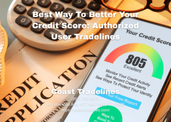 The Best Way To Better Your Credit Score – Using Authorized User Tradelines